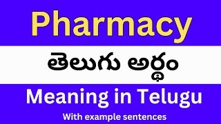 Pharmacy meaning in telugu with examples  Pharmacy తెలుగు లో అర్థం Meaning in Telugu [upl. by Elisa560]