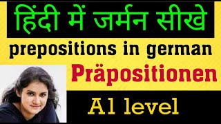 Prepositions in German  learn German in Hindi  German for beginners  9999376799 [upl. by Edny]