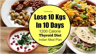 Thyroid Diet  How To Lose Weight Fast 10 kgs in 10 Days  Indian Veg DietMeal Plan For Weight Loss [upl. by Sivert]