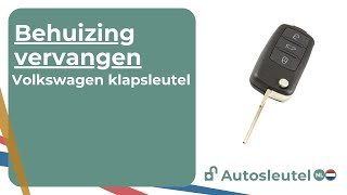 Volkswagen Klapsleutel  Behuizing Vervangen  Autosleutelnl [upl. by Nauqaj]