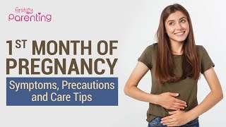 First Month of Pregnancy – Symptoms Precautions and Care [upl. by Elimaj]