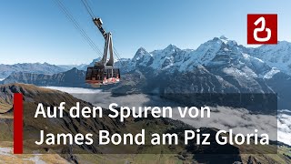 Schilthornbahn Mürren  Die berühmteste Seilbahn der Filmgeschichte  Schilthorn  Piz Gloria [upl. by Lerred856]