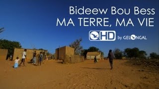 Bideew Bou Bess  Ma Terre Ma Vie  Clip Officiel [upl. by Eelyk]