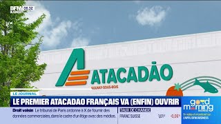 Carrefour s’apprête à ouvrir le premier Atacadão français [upl. by Aramahs525]