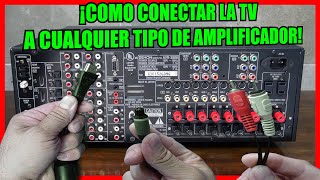 Como conectar la TV a cualquier tipo de amplificador análogo digital HDMI tutorial [upl. by Oiliruam]