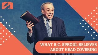 What RC Sproul Believes About Head Covering [upl. by Tenenbaum]