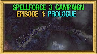 SpellForce 3 Reforced  Campaign Episode 1 Prologue [upl. by Eiser]