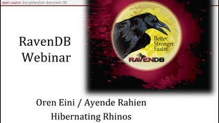 RavenDB Webinar  2013 1 [upl. by Nimocks103]