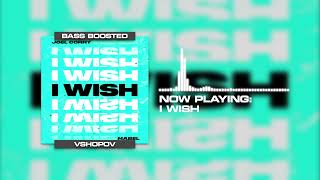 Joel Corry  I Wish feat Mabel BASS BOOSTED [upl. by Vince]