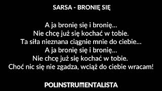 Sarsa bronię się tekst karaoke [upl. by Woodsum803]