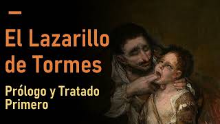 La vida de Lazarillo de Tormes  Prólogo y Tratado Primero Audiolibro  Audiobook [upl. by Ludba334]