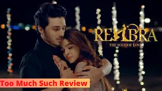 Too Much Such Review  Rehbara Movie Review  Aysha Umer  Ahsan Khan  Pakistani Movie [upl. by Shulamith]