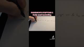 PARKINSON’S SYMPTOMS  HANDWRITING DEMONSTRATION parkinsons [upl. by Llednor]