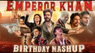 The Emperor Khan Birthday Mashup 2024 👑🤗 SRK  Gangster mashup🎵 [upl. by Clevey]