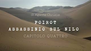 Assassinio sul Nilo di Agatha Christie  Capitolo Quattro [upl. by Nilram722]