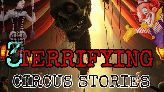 Scary true circus horror stories [upl. by Arykat376]