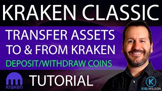 KRAKEN CLASSIC  DEPOSIT amp WITHDRAW COINS  TUTORIAL  HOW TO TRANSFER COINS TO AND FROM KRAKEN [upl. by Quincy]