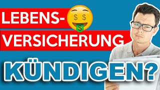 Lebensversicherung kündigen verkaufen oder doch behalten So entscheidest du richtig [upl. by Livesay]