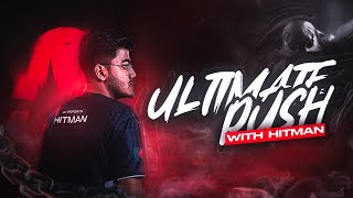 Late Night Ultimate Push  HITMAN  A1 Esports [upl. by Nnylram]