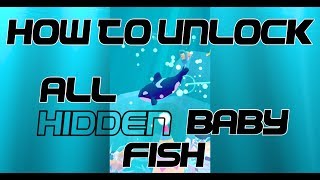 Tap Tap FishAbyssrium How To Unlock All Of The Hidden Baby Fish [upl. by Allak341]