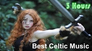 Celtic amp Celtic Music 3 Hours of Best Irish Celtic and Celtic Music Irish [upl. by Christoper]