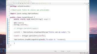 Programação Estruturada  Vídeo 02  Entrada de dados com JOptionPane [upl. by Jala]