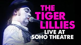 The Tiger Lillies The Songs of Shockheaded Peter amp Other Gory Verses  Soho Archive [upl. by Etienne583]