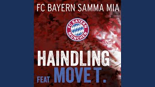 FC BAYERN samma mia feat Move T [upl. by Askari]