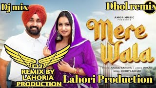 Mere Wala Dhol remix Jugraj Sandhu  Latest Punjabi Songs 2024 New Panjabi song 2024 Dhol remix [upl. by Idihsar626]