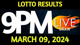 Lotto Result Today 900 pm draw March 09 2024 Saturday PCSO LIVE [upl. by Ty]