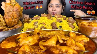 SPICY MUTTON FAT CURRY WITH CHICKEN SEEKH KEBAB PULAO AND SPICY WHOLE CHICKEN CURRY  ASMR MUKBANG [upl. by Eleinad]