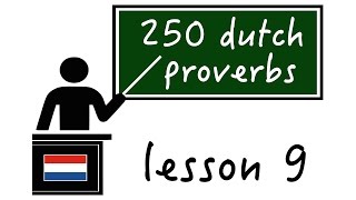 Learn Dutch Sayings – 250 Dutch sayings  NT2 – Lesson 9 [upl. by Aizatsana]