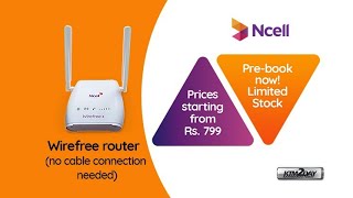 ncell wireless WiFi router price in Nepal।। ncell wireless WiFi ।। ncell wirefree WiFi settings ।। [upl. by Tiffani]