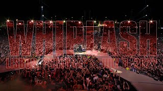 Metallica Whiplash Lisbon Portugal  July 8 2022 [upl. by Jeminah35]