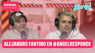 ENTREVISTA COMPLETA CON ALEJANDRO FANTINO  ANGEL RESPONDE 238 [upl. by Elleneg]