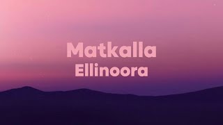 Ellinoora  Matkalla Lyrics [upl. by Lletnahs8]