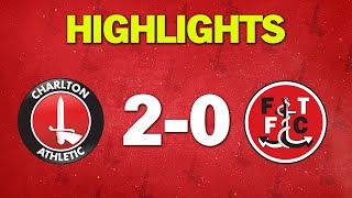 HIGHLIGHTS • Charlton 20 Fleetwood January 2022 [upl. by Nnaaihtnyc]