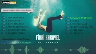 Fikri Karayel  Küçük Kardeşim Official Audio [upl. by Anej71]