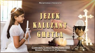 JEZUK KALLZANT GHETLA  By Naira Livia Fernandes [upl. by Elyse]