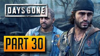 DAYS GONE Walkthrough Gameplay Part 30 [upl. by Belden]