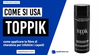 TOPPIK COME SI USA 💇 Applicazione delle Fibre di Cheratina Guida passo a passo [upl. by Michaela]