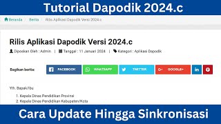 Tutorial Dapodik 2024 C Cara Update Hingga Sinkronisasi [upl. by Atkinson]