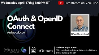 OWASP Ottawa April 2024 OAuth and OpenID Connect  An Introduction [upl. by Eeima]