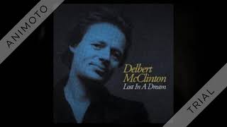 Delbert McClinton  Giving It Up For Your Love 45 single  1981 [upl. by Ailaham]