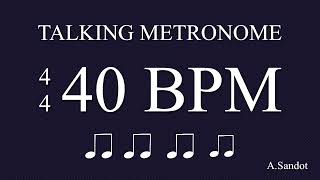 Voice Metronome 40 BPM  8th Note [upl. by Hadleigh]