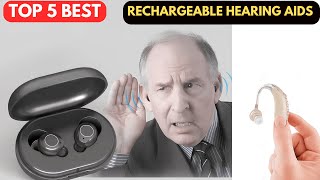 Top 5 Best Rechargeable Hearing Aids 2024 Review  Don’t Buy One Until You Watch This [upl. by Aspasia]