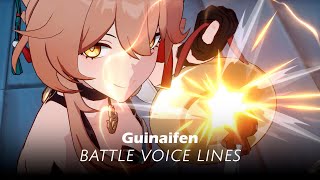 Guinaifen Battle Voice Lines [upl. by Trebliw]