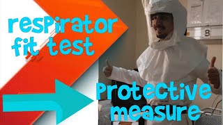 Respirator Fit Test  Mask Fit Test  Protective and Preventive Measures  Awareness [upl. by Noir410]