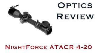 NightForce ATACR 420x50 F1 Riflescope Review [upl. by Nela]