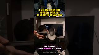 Lagi asik nonton horror malah di kagetin short reactionvideo [upl. by Hardej]